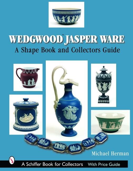 Wedgwood jasper ware - a shape book and collectors guide