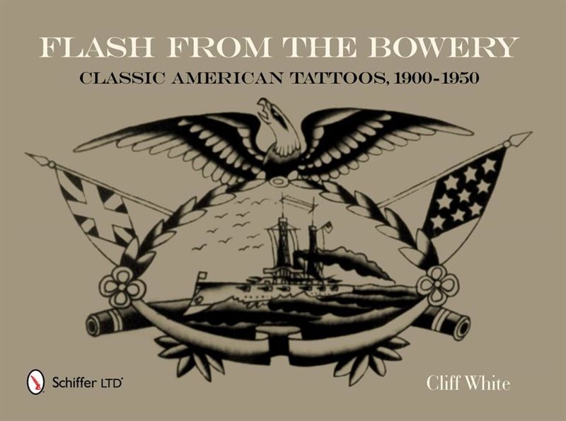 Flash from the bowery - classic american tattoos, 1900-1950