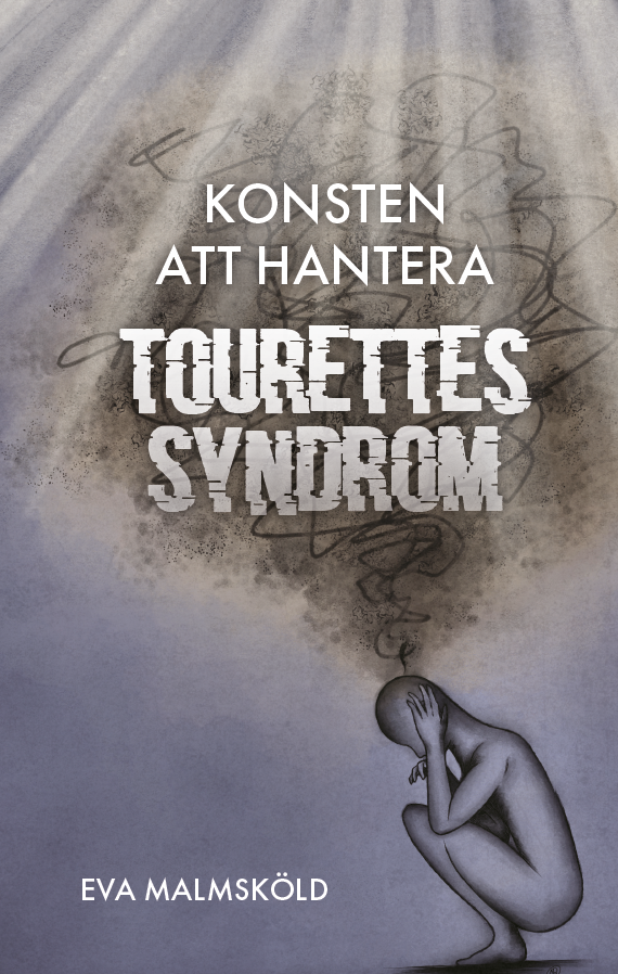 Konsten att hantera Tourettes syndrom